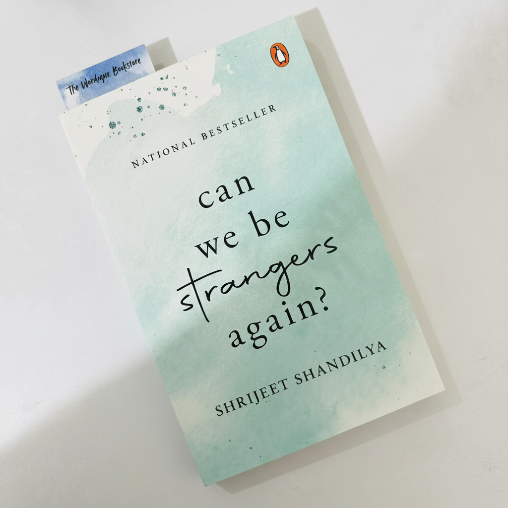 Can We Be Strangers Again? by Shrijeet Shandilya