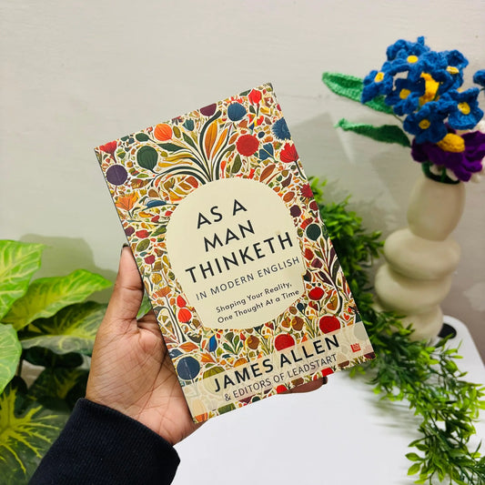 As A Man Thinketh in Modern English by James Allen [Premium Paperback]