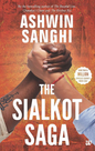 The Sialkot Saga by Ashwin Sanghi - Book Cover